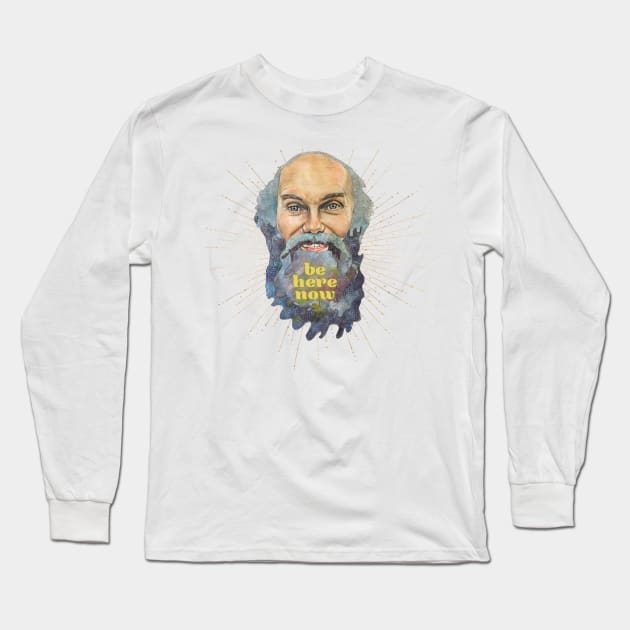 Ram Dass Be Here Now Long Sleeve T-Shirt by karenpaytonart